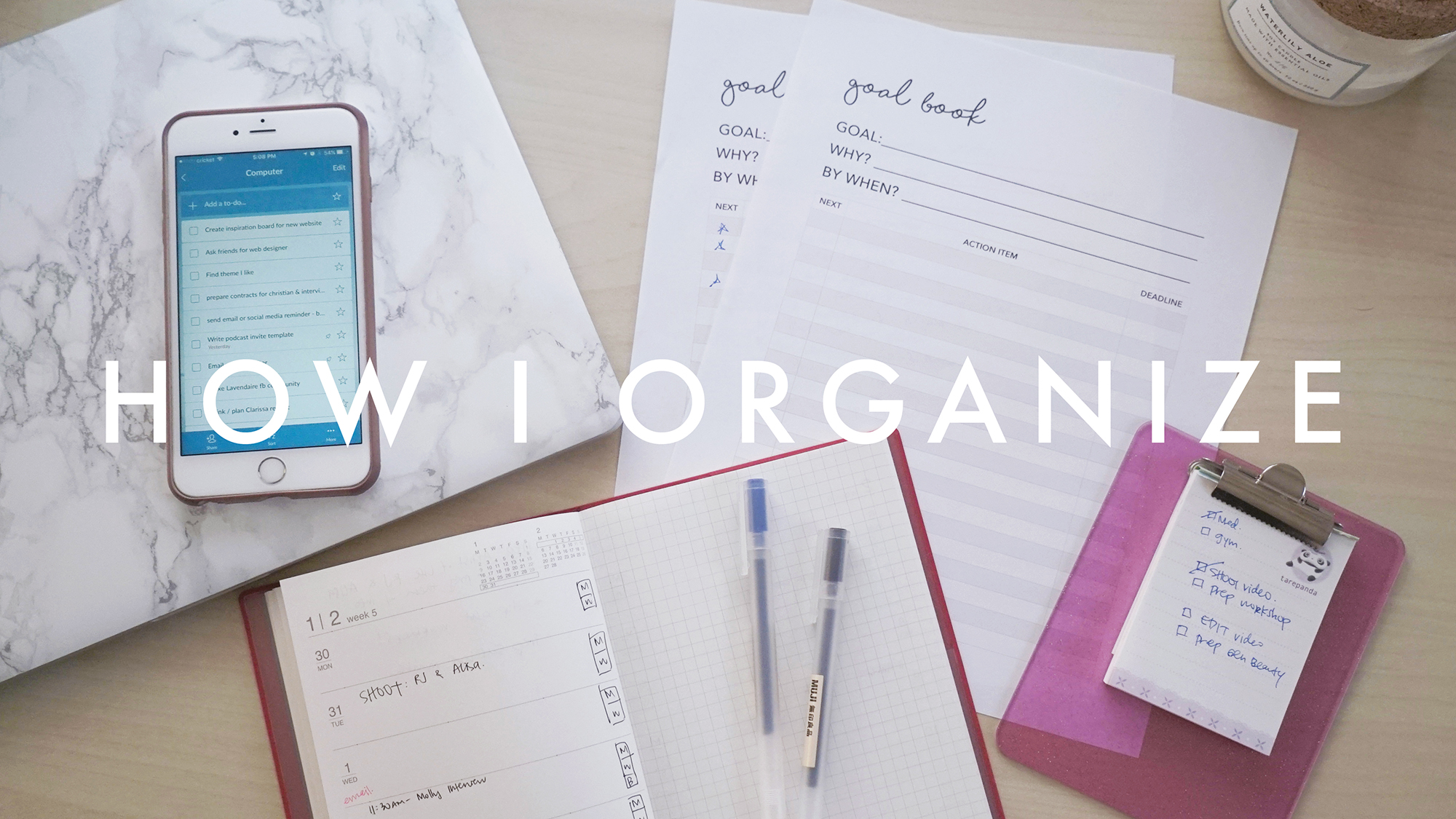 how-i-plan-organize-my-life-to-achieve-goals-lavendaire
