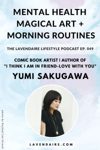 LL 049: Art, Magic, and Mindful Rituals w/ Yumi Sakugawa ...